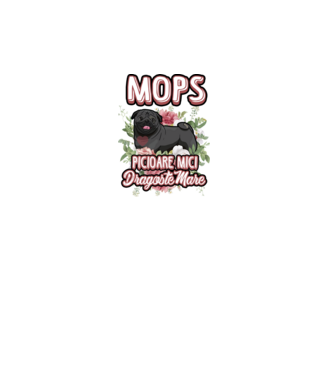 Mops negru picioare mici dragoste mare model alb pe tricou