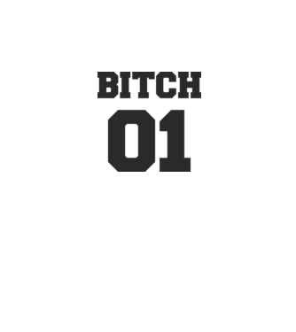 Bitch 01 model alb pe tricou