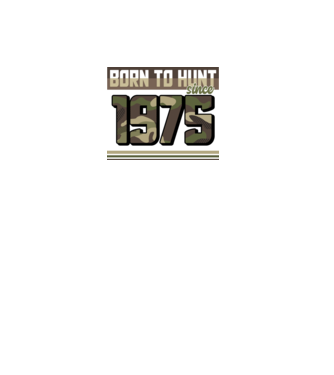 Born to hunt since 1975 model negru pe tricou