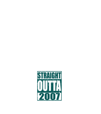 Straight Outta - 2007 model negru pe tricou