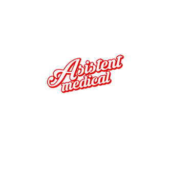Cel mai bun ASISTENT MEDICAL din lume model negru pe tricou