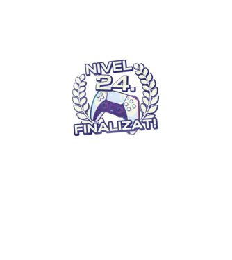 Nivel 24 finalizat! model negru pe tricou