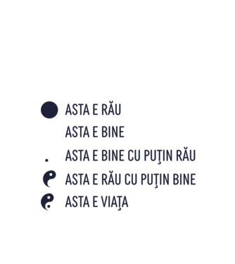 asta e rău, asta e bine, asta e bine cu puțin rău, asta e rău cu puțin bine, asta e viața model verde de măr pe tricou