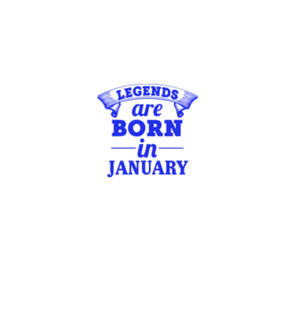 Legends are born in January model alb pe tricou