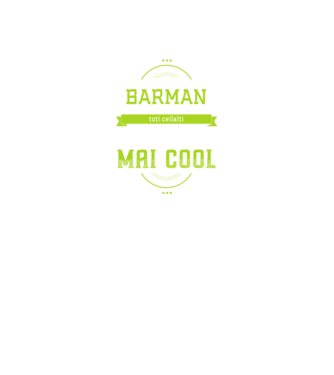sunt barman, la fel ca toți ceilalți, dar mult mai cool model verde neon pe tricou