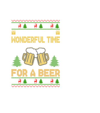 Wonderful time for a beer model negru pe tricou