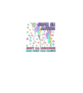 Copiii cu autism sunt ca unicornii, dar mult mai magici model alb pe tricou