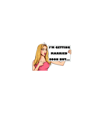 'I''m getting married soon but...' model alb pe tricou