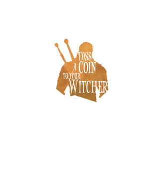 Toss a Coin to your Witcher model negru pe tricou