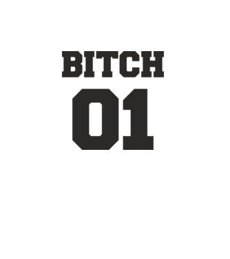 Bitch 01 model alb pe tricou