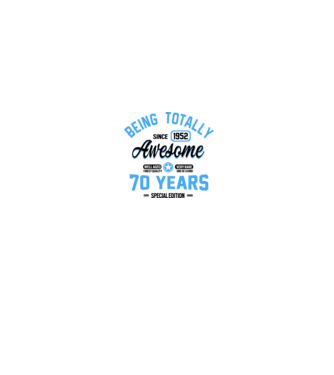 70 years of being totally awesome model alb pe tricou
