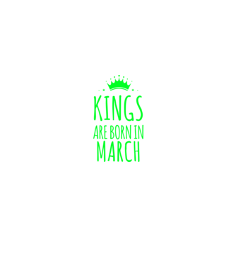 Kings are born in - March model albastru regal pe tricou