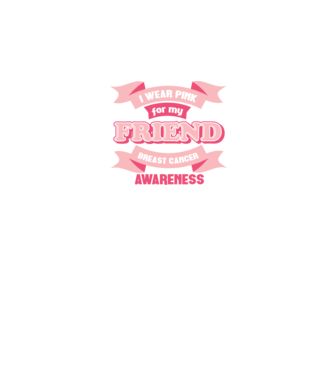 I wear pink for my friend model negru pe tricou