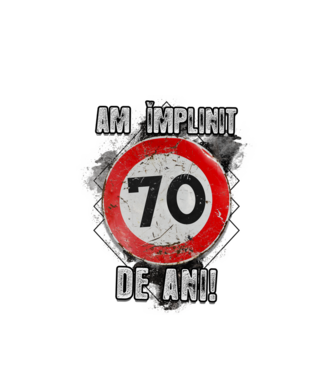 Am împlinit 70 de ani! model alb pe tricou