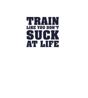 Train like you dont suck at life model gri pe tricou