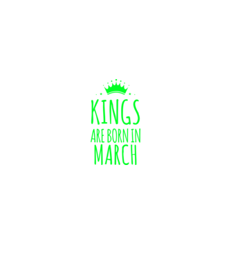 Kings are born in - March model albastru regal pe tricou