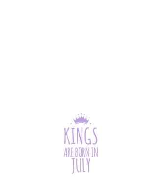 Kings are born in - July model alb pe tricou