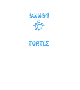 Rawwr turtle model negru pe tricou