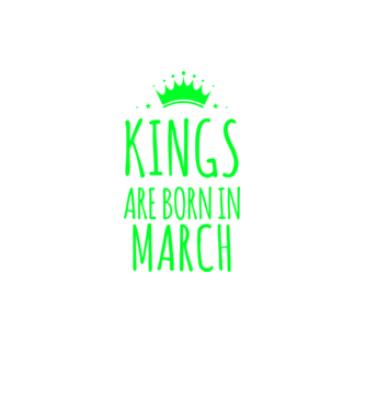 Kings are born in - March model albastru regal pe tricou