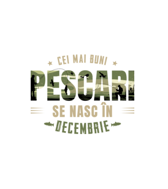 Cei mai buni pescari se nasc în decembrie model alb pe tricou