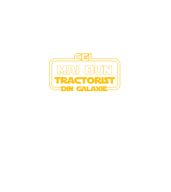 Cel mai bun tractorist din galaxie model negru pe tricou