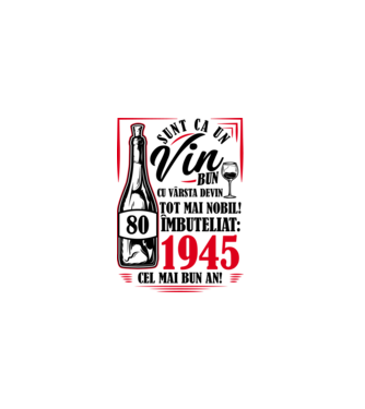 Un Vin Bun 1945 - Alb model alb pe tricou