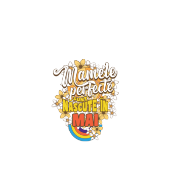 Mamele perfecte sunt născute în mai. model alb pe tricou