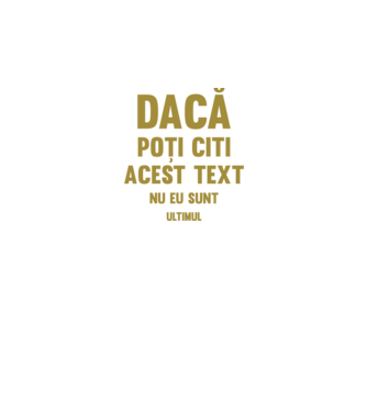 Dacă poți citi acest text, nu eu sunt ultimul model alb pe tricou