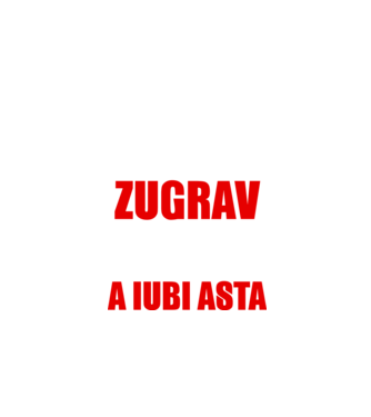 Sunt suficient de priceput pentru a fi ZUGRAV și suficient de nebun pentru a iubi asta model negru pe tricou