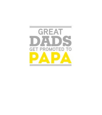 Great dads get promoted to papa model negru pe tricou
