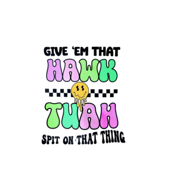 Give 'em that hawk tuah hippie trip model alb pe tricou