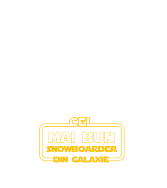 Cel mai bun snowboarder din galaxie model negru pe tricou
