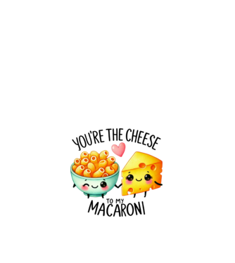 Cheese to my Macaroni model alb pe tricou