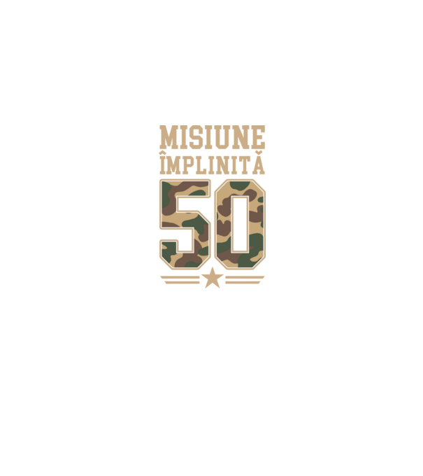 Misiune împlinită 50 model negru pe tricou