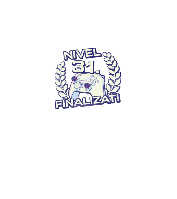 Nivel 31 finalizat! model negru pe tricou