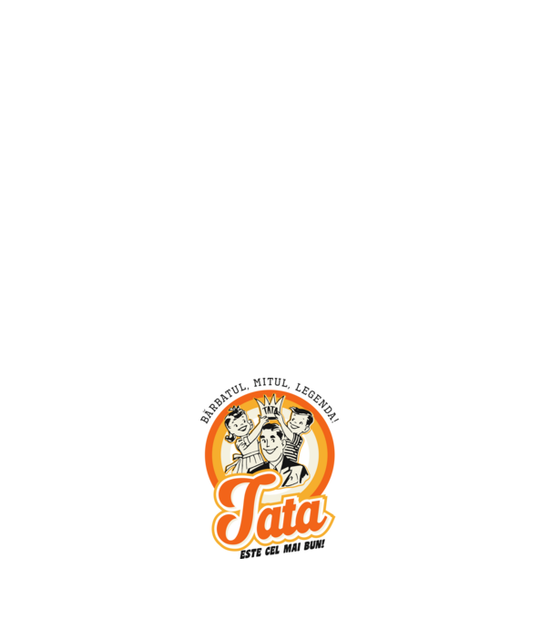 Bărbatul, mitul, legenda! Tata este cel mai bun! model negru pe tricou