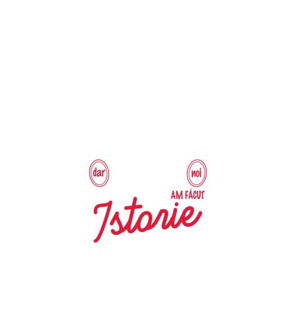 fiecare clasă - are - o istorie - Dar noi - am făcut - istorie! model negru pe tricou