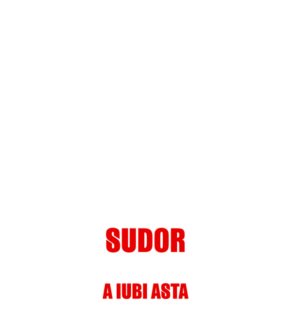 Sunt suficient de priceput pentru a fi SUDOR și suficient de nebun pentru a iubi asta model alb pe tricou