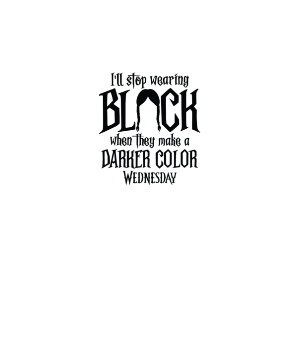  ill stop wearing black model alb pe tricou