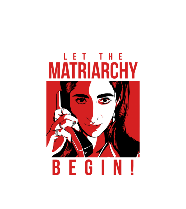 let the matriarchy begin model alb pe tricou