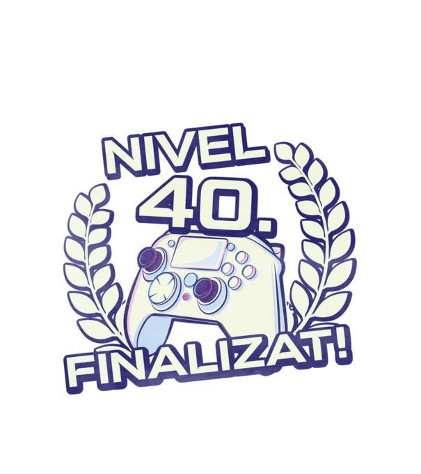 Nivel 40 finalizat! model alb pe tricou