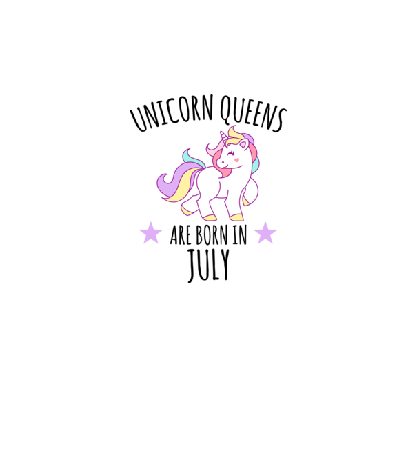 Unicorn queens are born in - July model alb pe tricou
