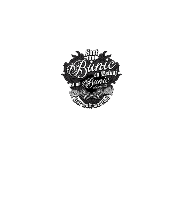 Sunt un bunic cu tatuaj, ca un bunic obișnuit, dar mult mai cool! model negru pe tricou