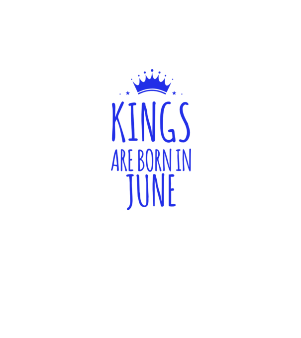Kings are born in - June model alb pe tricou
