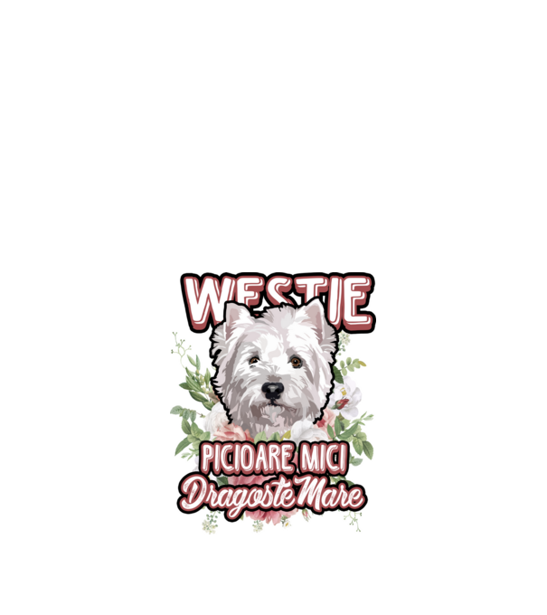 Westie picioare mici dragoste mare model alb pe tricou