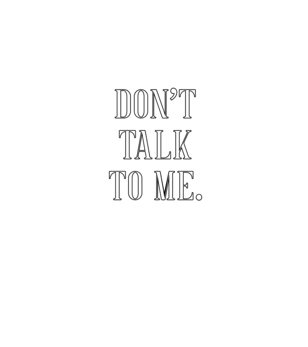 Dont talk to me model albastru jeanși pe tricou