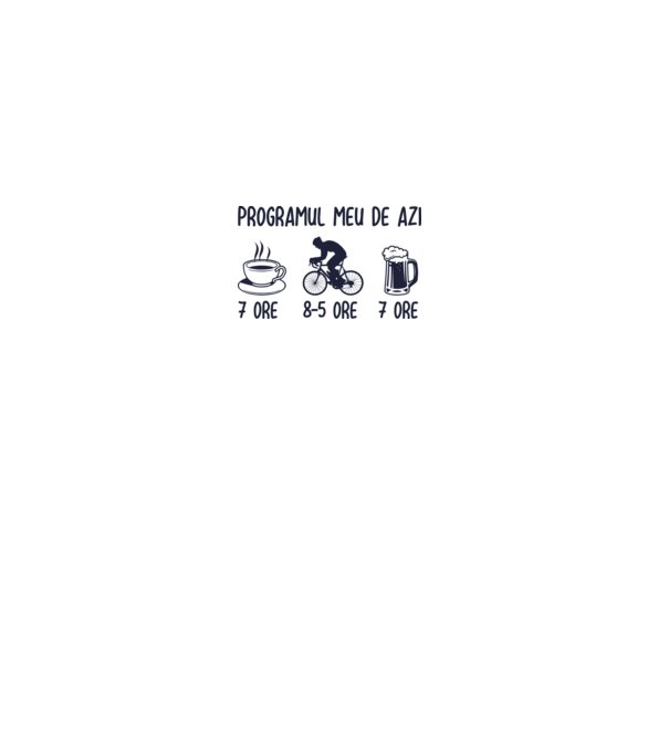Programul meu de azi: 7 ore, 8-5 ore, 7 ore model gri pe tricou