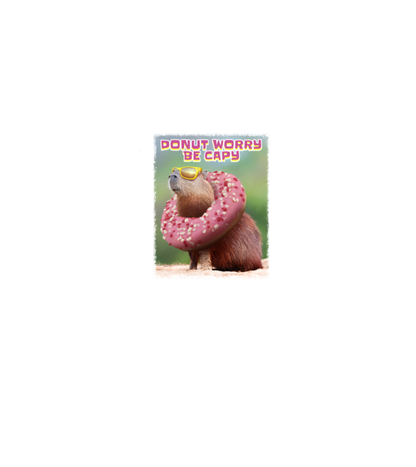 Capybara Donut worry be capy model alb pe tricou