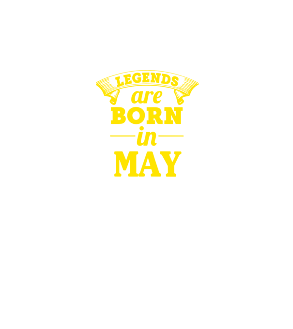 Legends are born in May model turcoaz pe tricou