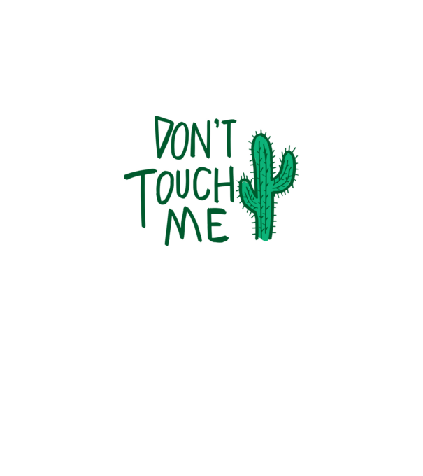 Dont touch me model gri pe tricou